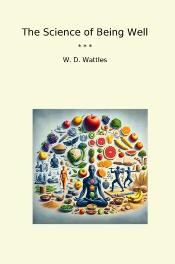 The Science of Being Well