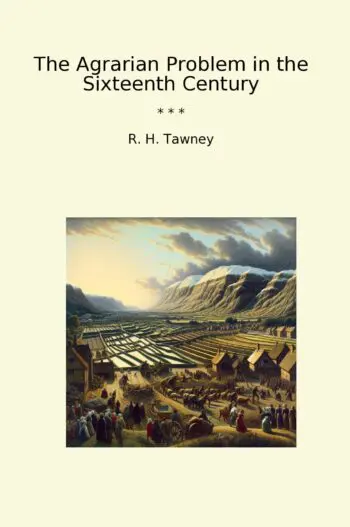 The Agrarian Problem in the Sixteenth Century