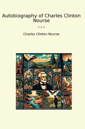 Autobiography of Charles Clinton Nourse