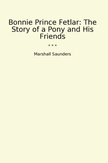 Bonnie Prince Fetlar: The Story of a Pony and His Friends