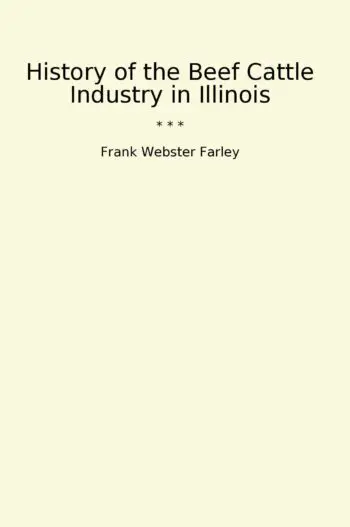 History of the Beef Cattle Industry in Illinois