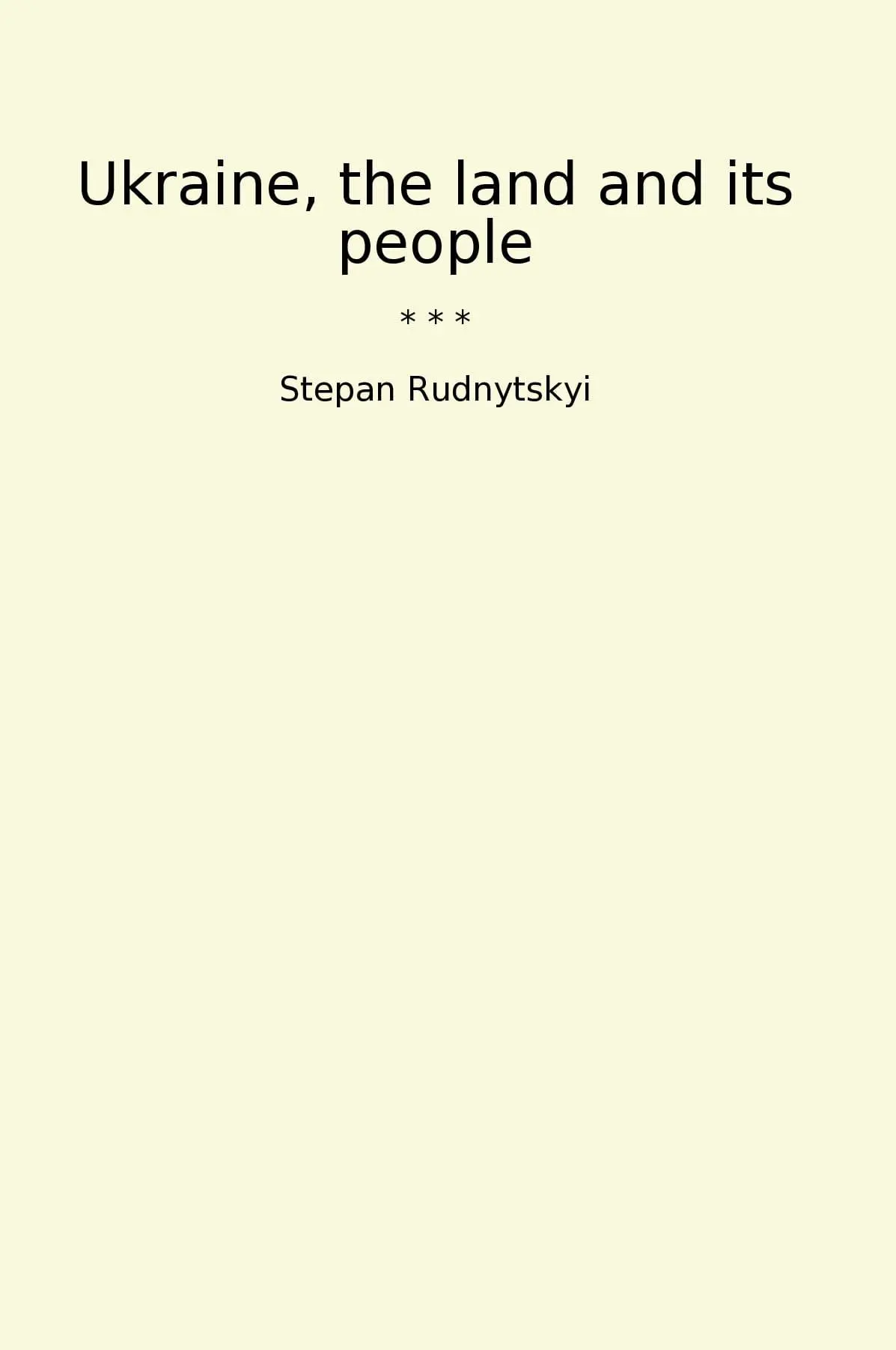 Ukraine, the land and its people