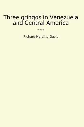 Three gringos in Venezuela and Central America