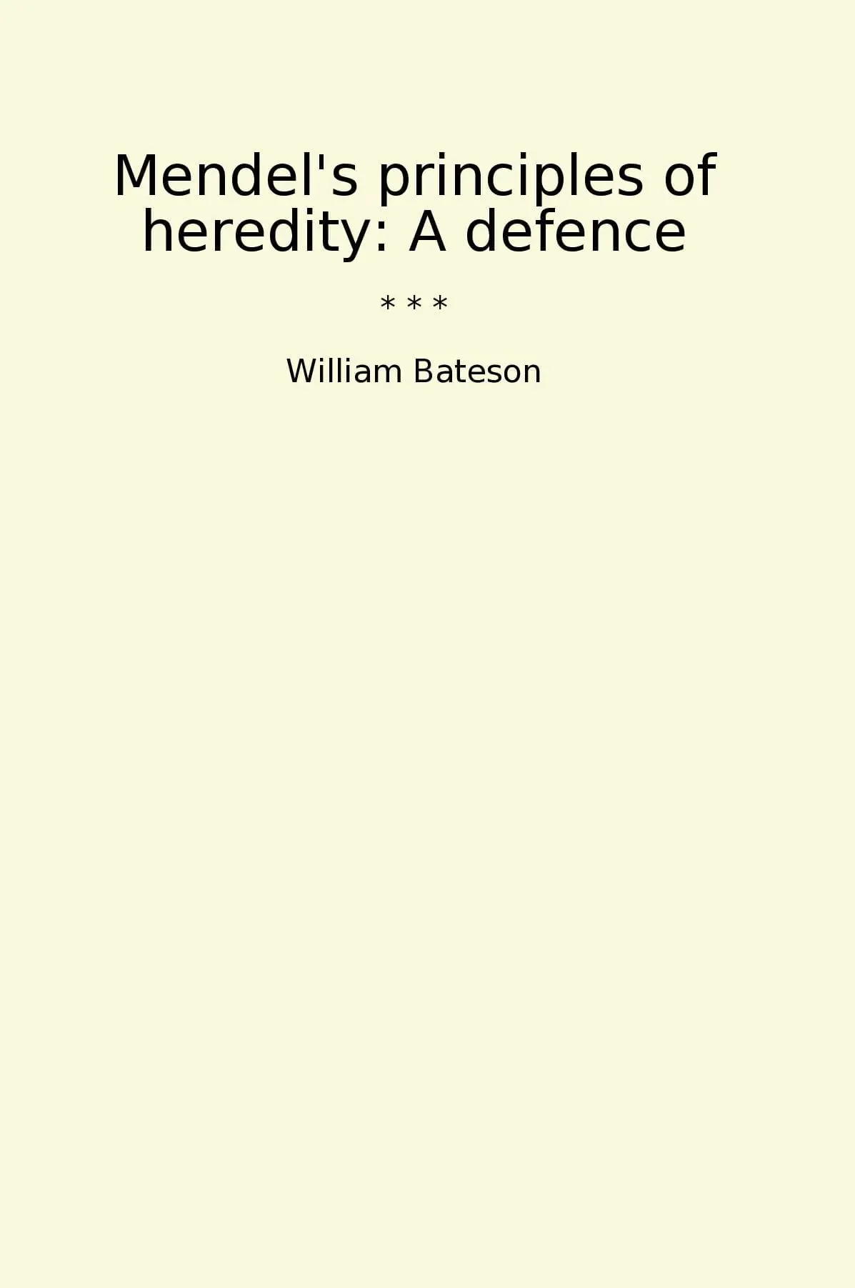 Mendel's principles of heredity: A defence