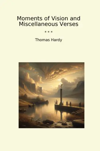 Moments of Vision and Miscellaneous Verses
