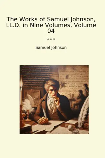 The Works of Samuel Johnson, LL.D. in Nine Volumes, Volume 04