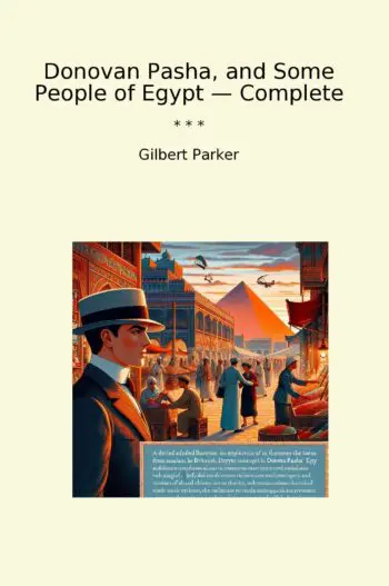 Donovan Pasha, and Some People of Egypt — Complete
