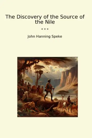 The Discovery of the Source of the Nile