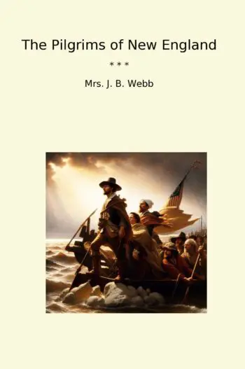 The Pilgrims of New England