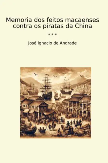 Memoria dos feitos macaenses contra os piratas da China