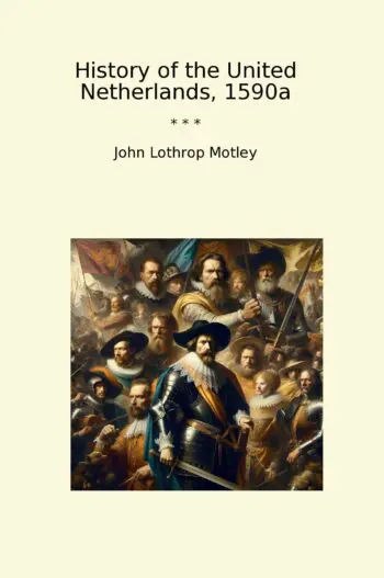 History of the United Netherlands, 1590a