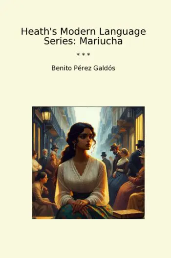 Heath's Modern Language Series: Mariucha
