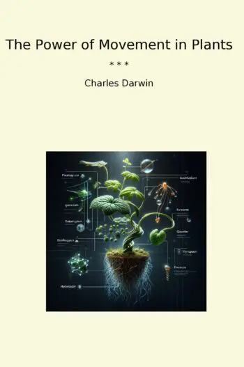 The Power of Movement in Plants