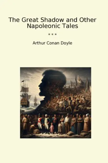 The Great Shadow and Other Napoleonic Tales