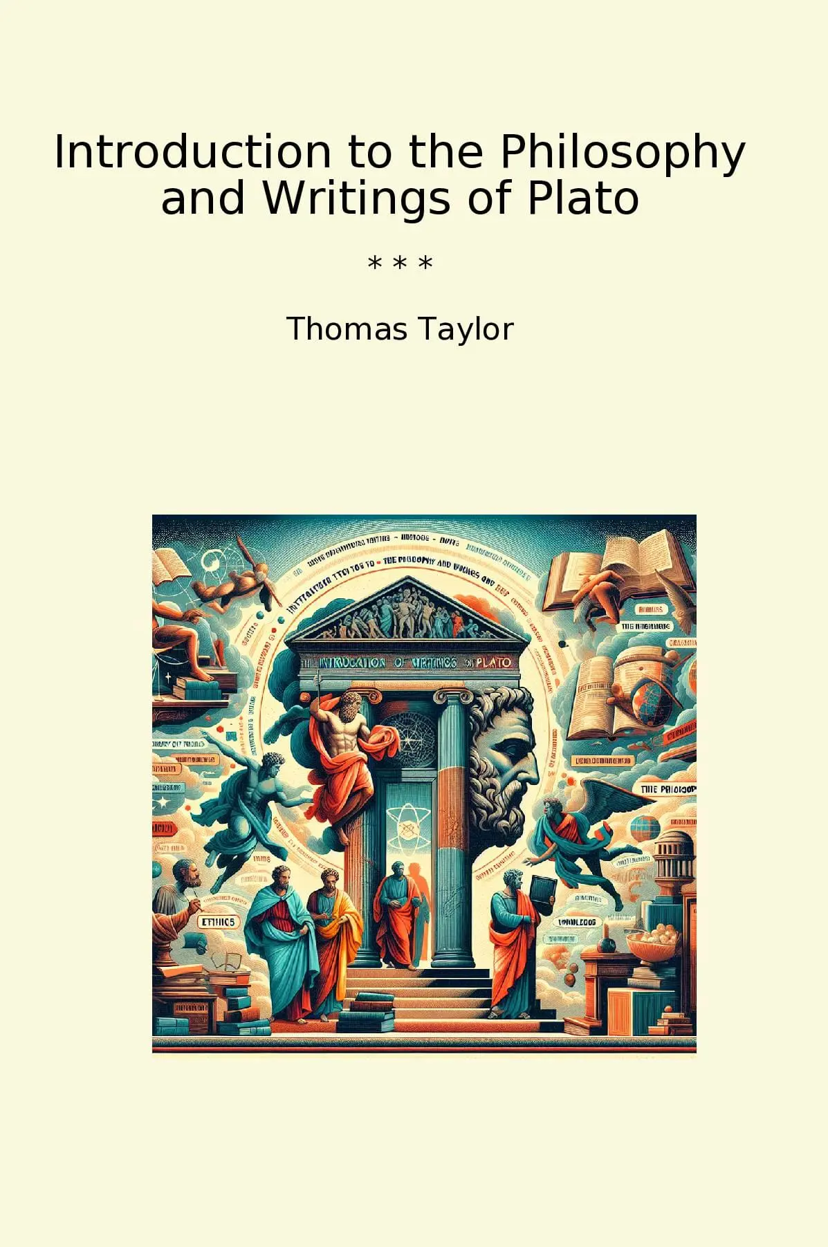 Introduction to the Philosophy and Writings of Plato
