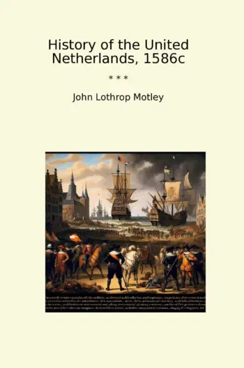 History of the United Netherlands, 1586c