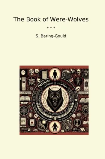 The Book of Were-Wolves