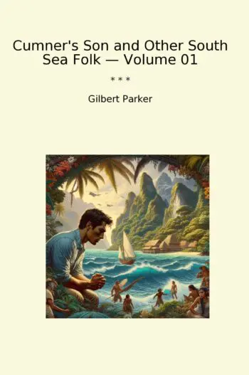 Cumner's Son and Other South Sea Folk — Volume 01
