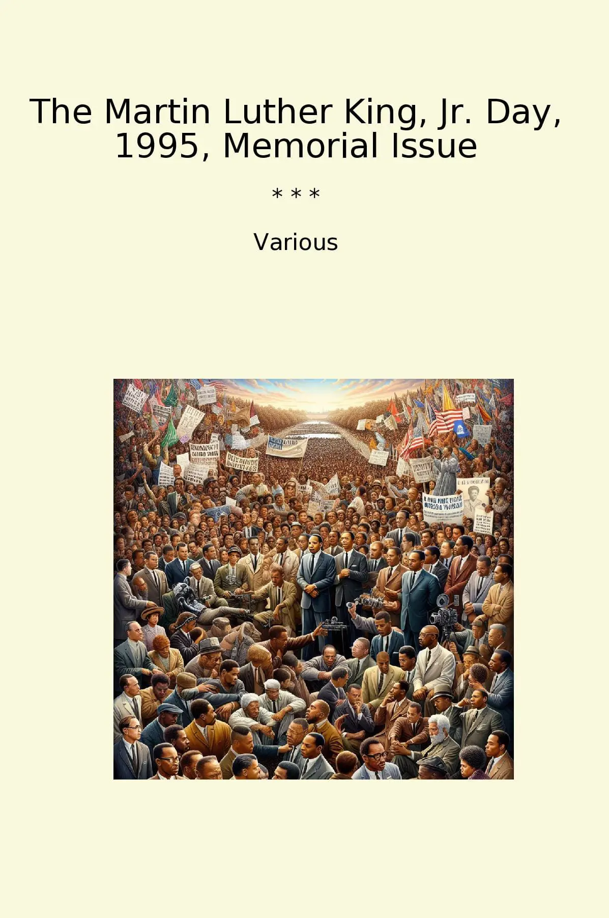 The Martin Luther King, Jr. Day, 1995, Memorial Issue