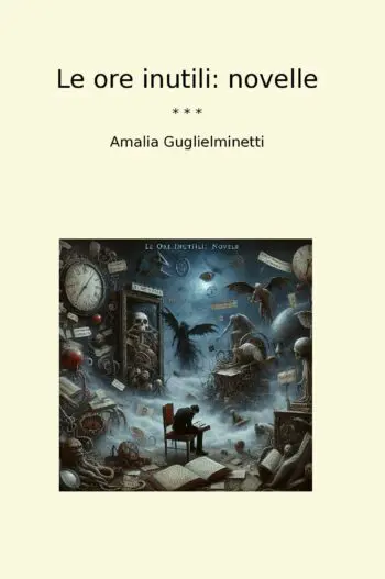 Le ore inutili: novelle