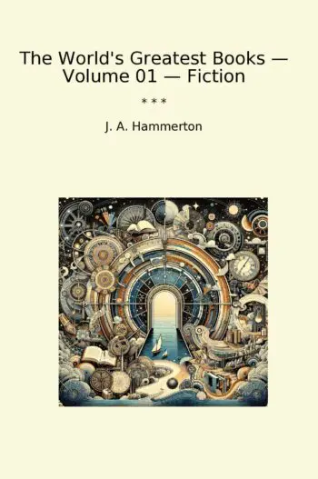 The World's Greatest Books — Volume 01 — Fiction
