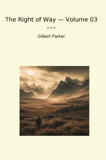 The Right of Way — Volume 03