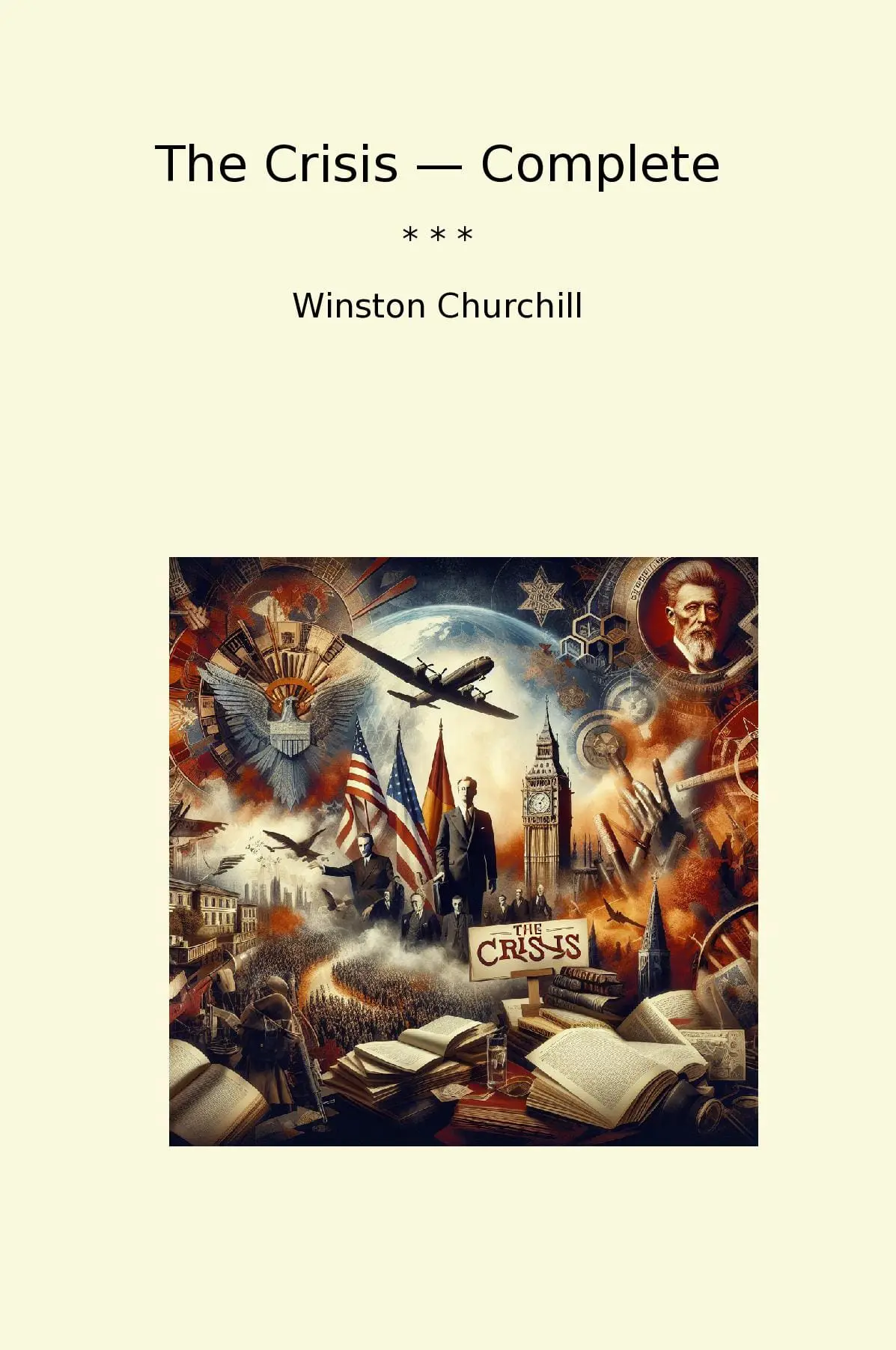 The Crisis — Complete
