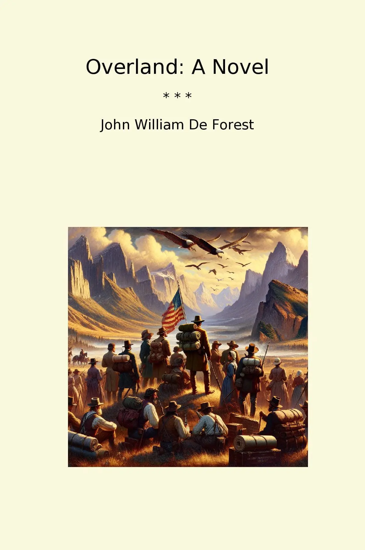 Overland: A Novel