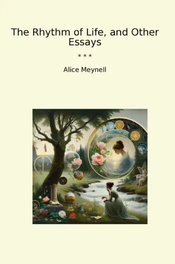 The Rhythm of Life, and Other Essays