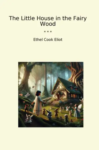 The Little House in the Fairy Wood