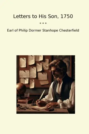 Letters to His Son, 1750