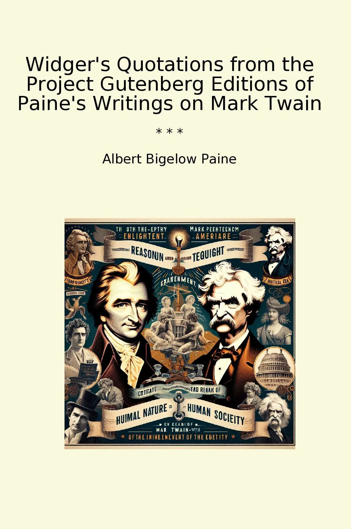 Widger's Quotations from the Project Gutenberg Editions of Paine's Writings on Mark Twain