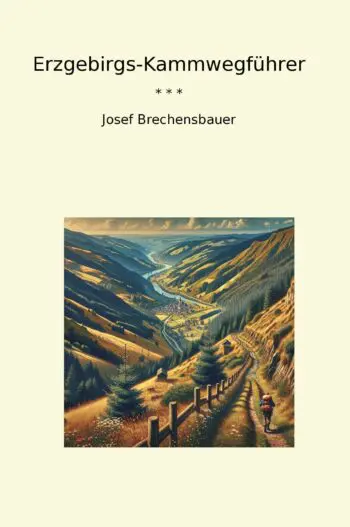Erzgebirgs-Kammwegführer