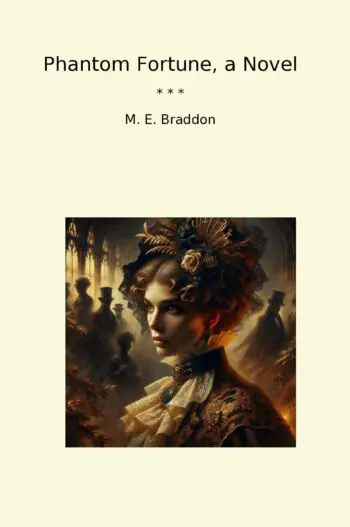Phantom Fortune, a Novel