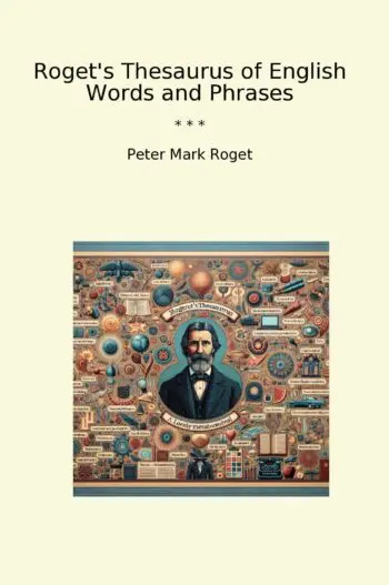 Roget's Thesaurus of English Words and Phrases