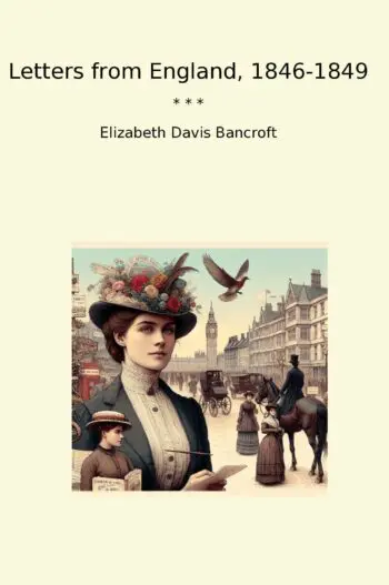 Letters from England, 1846-1849