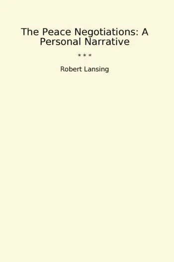 The Peace Negotiations: A Personal Narrative