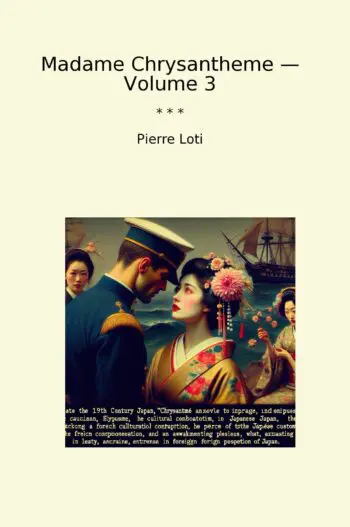 Madame Chrysantheme — Volume 3