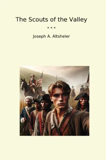 The Scouts of the Valley