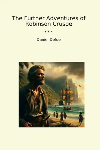 The Further Adventures of Robinson Crusoe