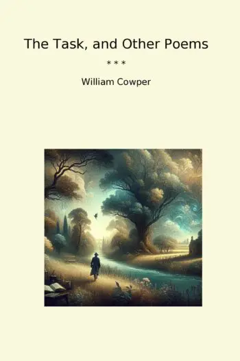 The Task, and Other Poems