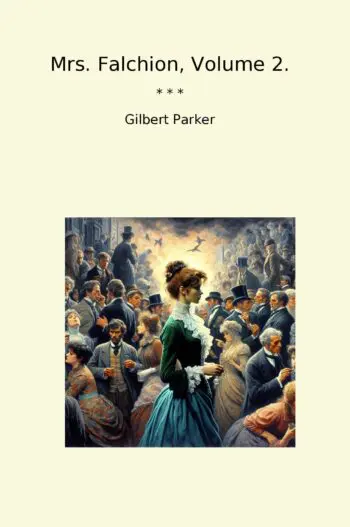 Mrs. Falchion, Volume 2.