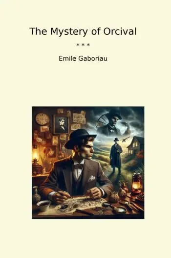 The Mystery of Orcival