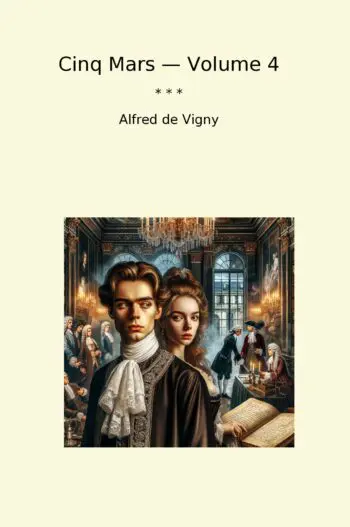 Cinq Mars — Volume 4