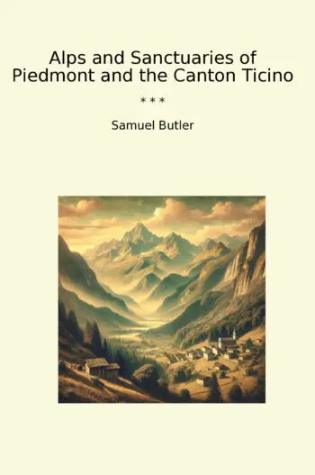 Alps and Sanctuaries of Piedmont and the Canton Ticino