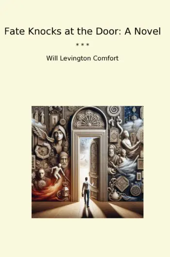 Fate Knocks at the Door: A Novel