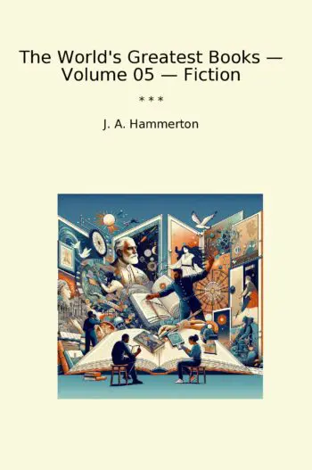 The World's Greatest Books — Volume 05 — Fiction