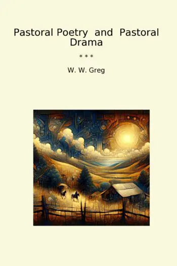 Pastoral Poetry and Pastoral Drama