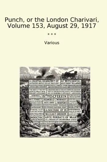 Punch, or the London Charivari, Volume 153, August 29, 1917