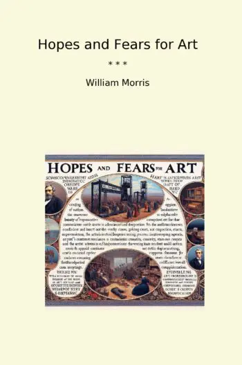 Hopes and Fears for Art